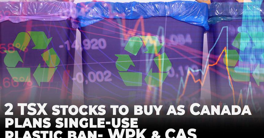 Tsx Stocks To Buy As Canada Plans Single Use Plastic Ban Wpk Cas