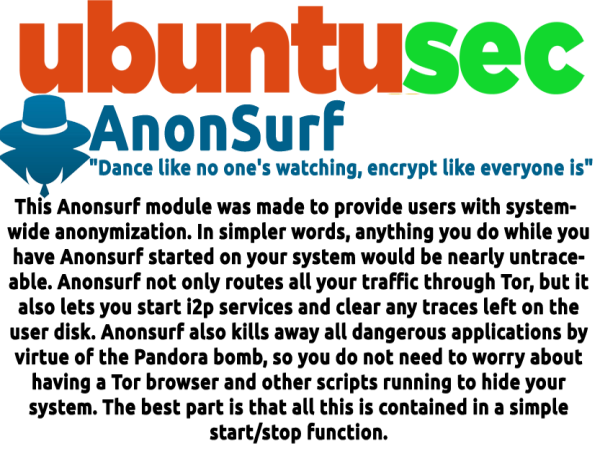  Privacy for anyone anywhere: AnonSurf module 