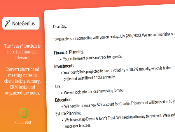  Introducing NoteGenius: The AI-Powered Easy Button to Revolutionizing Productivity for Financial Advisors 