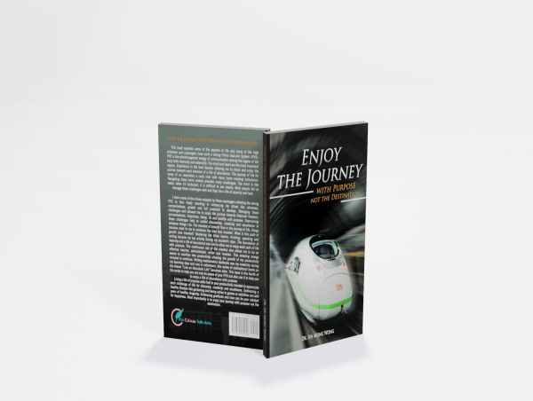 Dr. Sin Mong Wong Inspires Readers to Be the Change' with His Book, Enjoy The Journey with Purpose not the Destination