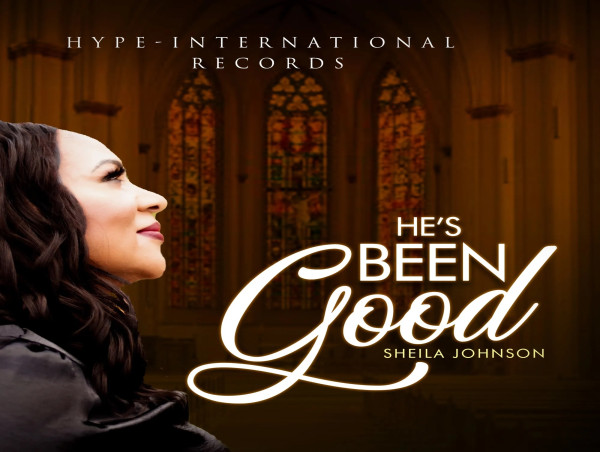  Gospel Artist Sheila Johnson Turns Heads Across The Globe With The Release Of Extraordinary Smash Hit EP, He’s Been Good 