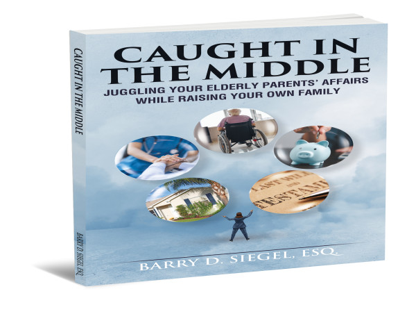Boca Raton Attorney Barry Siegel’s New Book Is A Guide for Adult Children