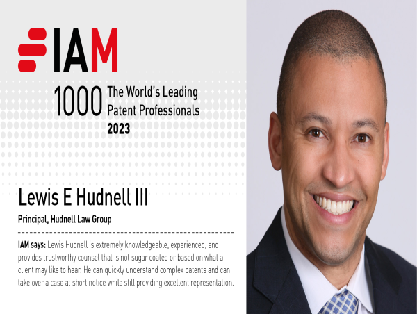  Hudnell Law Group Recognized by IAM Patent 1000 