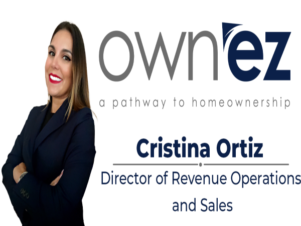 Cristina Ortiz Joins OwnEZ as Director of Revenue Operations and Sales, Spearheading Growth and Innovation