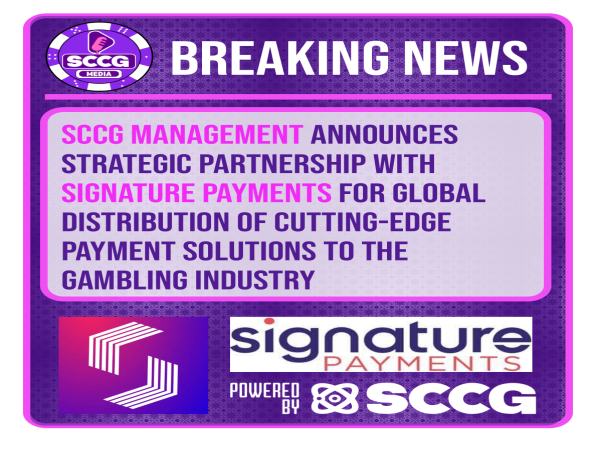 SCCG Management Announces Strategic Partnership with Signature Payments For Global Distribution of Payment Solutions
