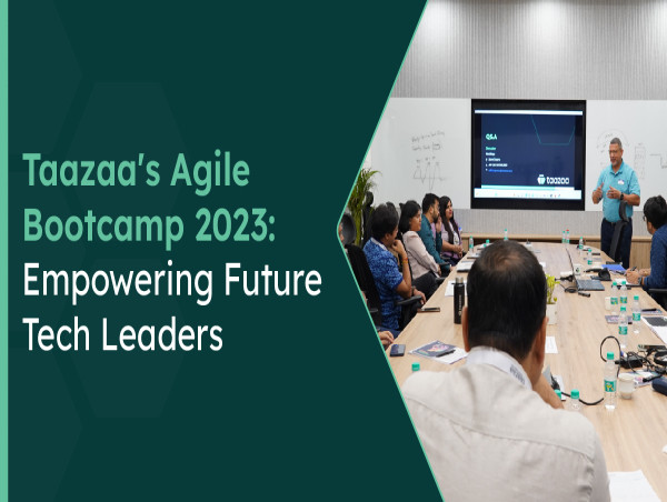  Taazaa Empowers Future Tech Leaders with Successful Completion of Agile Bootcamp 2023 