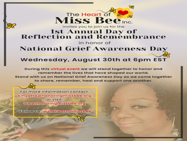 The Heart of Miss Bee, Inc. 1st Annual Day of Reflection and Remembrance on August 30th 