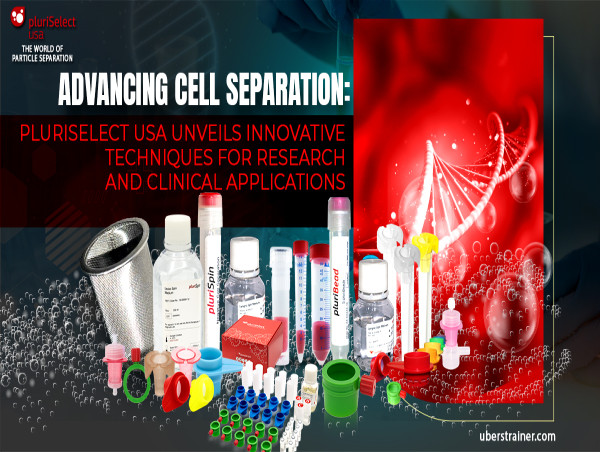  Advancing Cell Separation: Pluriselect-USA unveils Innovative Techniques for Research and Clinical Applications 