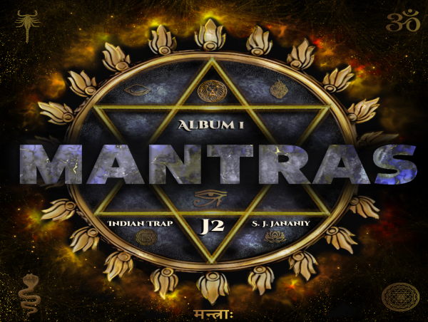  Epic New Age Fusion Release by Indian Trap and S. J. Jananiy Sets New Standard for Modern Chant Music: MANTRAS, Album 1 