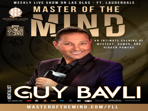  World-Renowned Mentalist Guy Bavli Brings Magic & Mystery to Las Olas, Ft. Lauderdale 