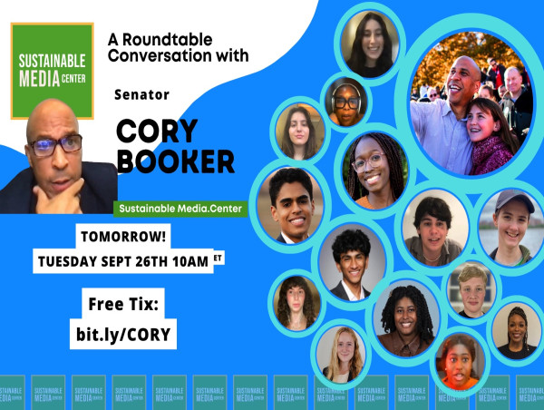  US Senator Cory Booker and 15 GenZ Leaders to join online conversation hosted by the Sustainable Media Center 