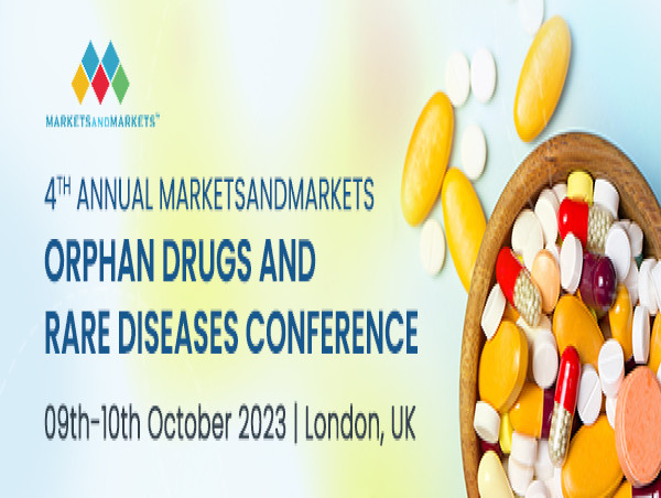 MarketsandMarkets Conferences Excited to Partner with Pharmanovia at 4th Annual Orphan Drugs & Rare Diseases Conference