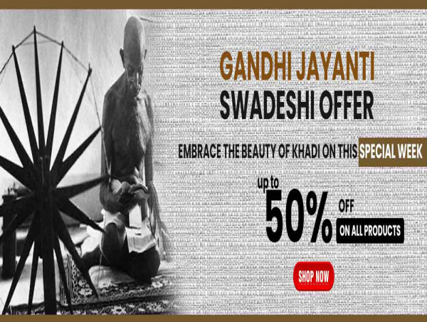  Khadi Organique's Gandhi Jayanti Celebration: Up to 50% Off on All Products 