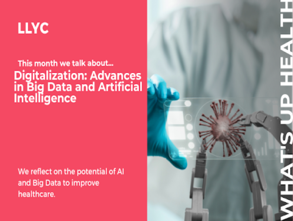  What’s Up Health and Digitalization: the promising potential of artificial intelligence and big data in healthcare 