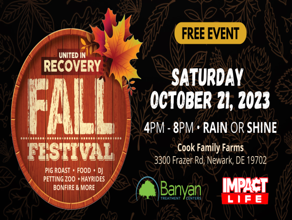  Banyan Delaware Hosts Their Second Annual United in Recovery Fall Festival 