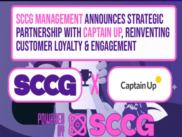  SCCG Management Announces Strategic Partnership with Captain Up, Reinventing Customer Loyalty & Engagement 