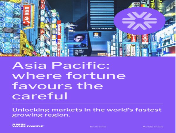  AMIN Worldwide's APAC Chapter Releases Comprehensive White Paper on Asia-Pacific Market Entry 