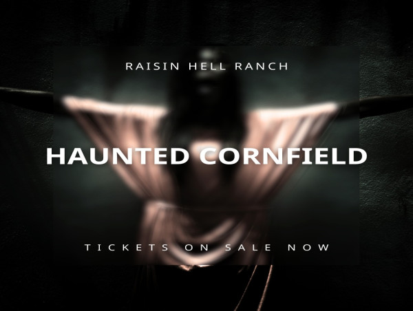  Raisin Hell Ranch Haunted Attraction Now Open with Huge Upgrades, Shorter Lines and More Intense Scares 