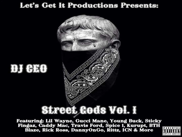  Introducing DJ CEO's Highly Anticipated Debut Album; Street Gods Volume 1 