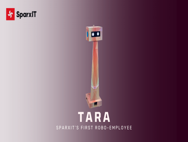 SparxIT Unveils First Of Its Kind Robo-Employee TARA