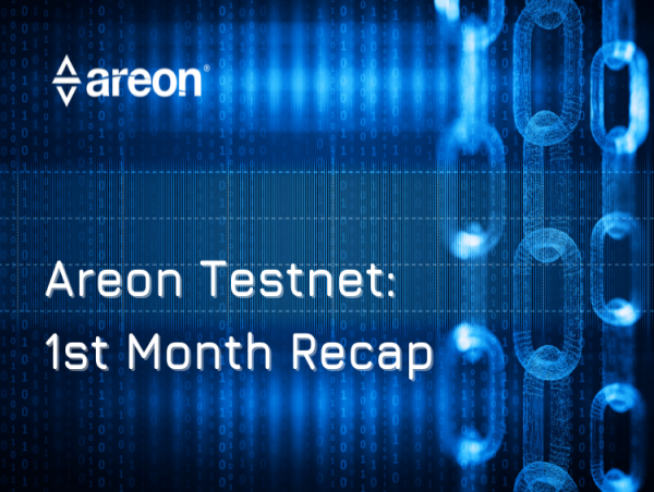 Areon Testnet remarks first month as a resounding success