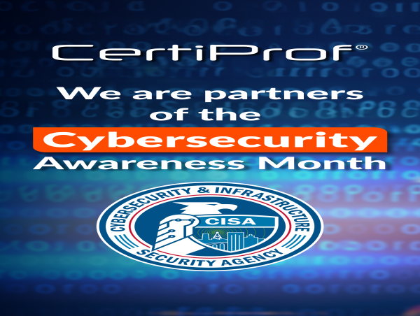 CertiProf: A Champion Organization in Cybersecurity Awareness Month 2023