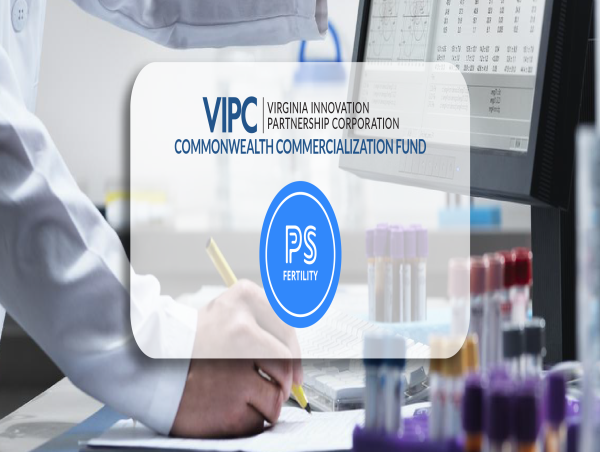  VIPC Awards Commonwealth Commercialization Fund Grant to PS Fertility to Advance Fertility Testing 