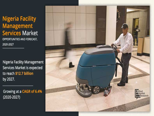  Nigeria Facility Management Services Market Hit $12,662.1 Million by 2027 | Provast, FilmoRealty, Green Facilities 