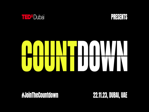 TEDxDubai Presents COUNTDOWN, an evening for Climate Actions, Ideas, Solutions, and Connection in preparation for COP28