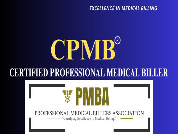  Professional Medical Billers Association USA Highlights the Importance of CPMB®-Certified Training for Medical Billers 