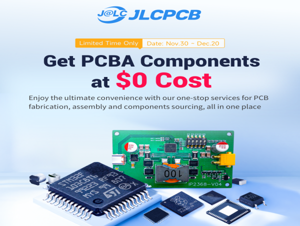  JLCPCB Announces 'Get Free PCBA Components' Campaign for PCB Enthusiasts 