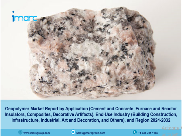  Global Geopolymer Market to Grow at 20.9% CAGR by 2032 - Report by IMARC Group 