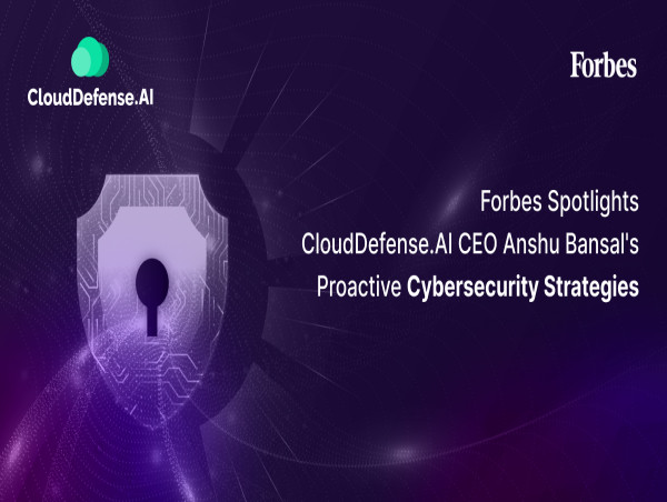 Forbes Spotlights CloudDefense.AI CEO Anshu Bansal's Proactive Cybersecurity Strategies