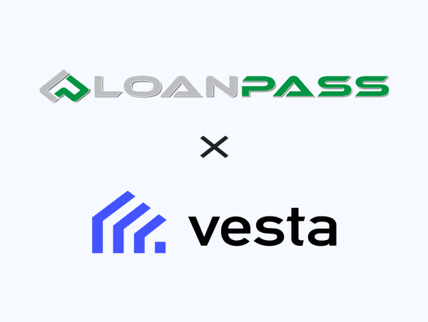  Vesta and LoanPASS partner together to deliver a seamless and robust pricing experience for mortgage lenders 