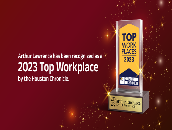  Arthur Lawrence named 2023 Top Workplace by the Houston Chronicle 