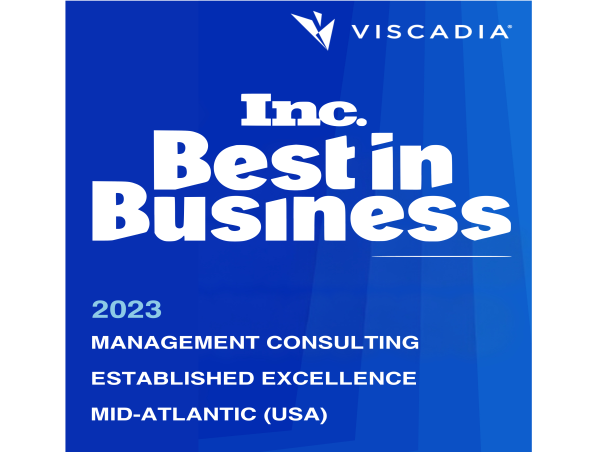  Viscadia’s Named as Inc.’s 2023 Best in Business List: Management Consulting, Mid-Atlantic, and Established Excellence 