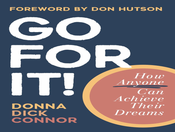  Donna Connor’s ‘Go For It!’: The Amazon Bestseller That’s Changing Lives 