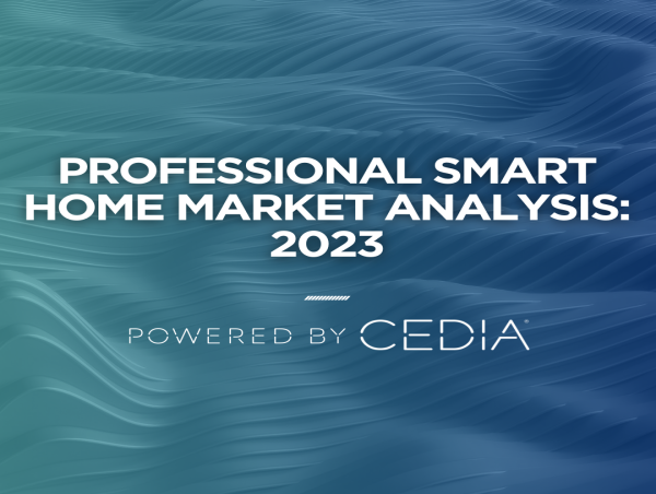  CEDIA’s Reinvigorated Research Approach Uncovers US Professional Smart Home Industry Nears $30 Billion 