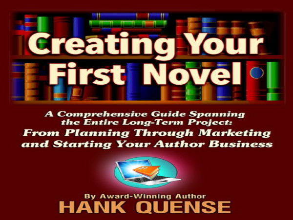 The 5 Phases of Creating a Novel: Prolific Author Shares Valuable Tips and Wisdom
