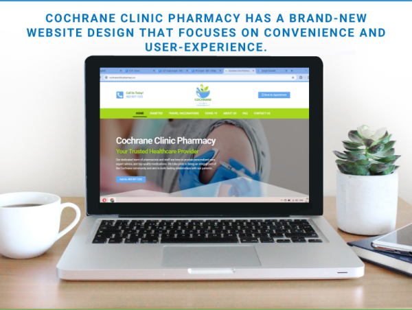 Cochrane Clinic Pharmacy has a Brand-new Website Design that Focuses on Convenience and User Experience