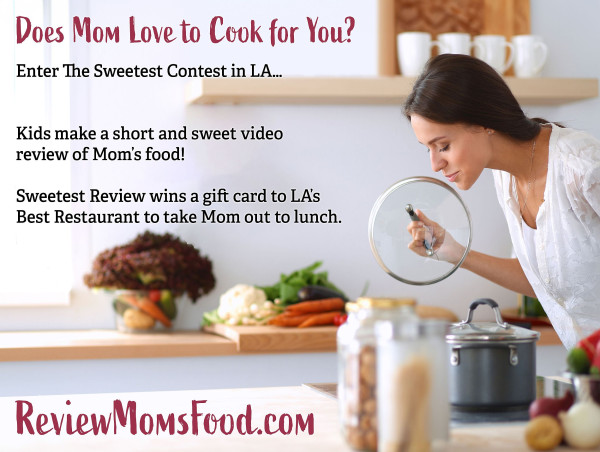 LA Kids Love to Eat Dads and Moms Food Participate in The Sweetest Video Contest