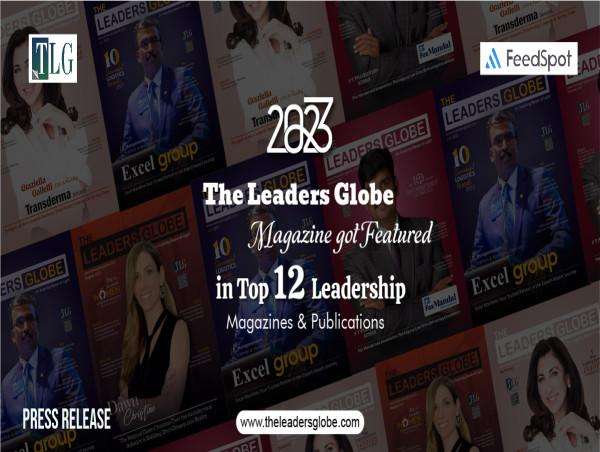  The Leaders Globe Magazine got Featured in Top 12 Leadership Magazines and Publications 