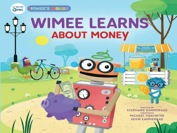  Empowering Children Through Financial Literacy Wimee The Robot Stars In New Book Wimee Learns About Money 