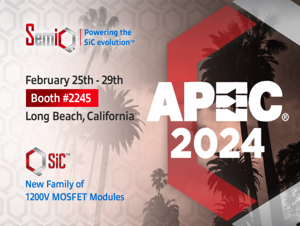  SemiQ To Showcase Ultra-Efficient QSiC™ MOSFET Modules for First Time at APEC 2024 
