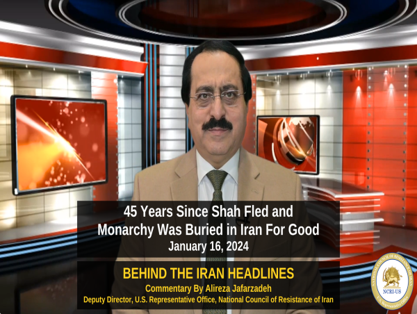 NCRI-US: 45 Years Since Shah Fled and Monarchy Was Buried in Iran For Good 