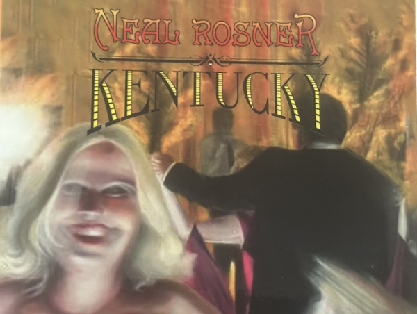 Keyboardist/Songwriter Neal Rosner Releases New Album “Kentucky”