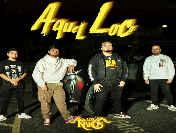  Norteño Band Los K-Bros Releases “Aquel Loco” An Anthem of Resilience Resonating with their Latino Fanbase 