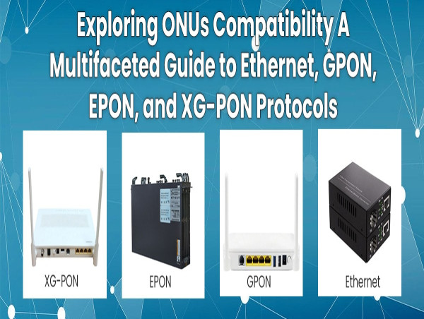 Fortuneport Electronics Limited Excels in GPON ONT Solutions, Pioneering Connectivity Excellence