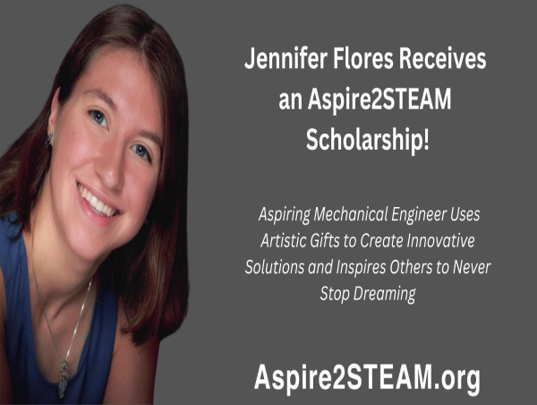 Jennifer Flores Awarded Aspire2STEAM Scholarship