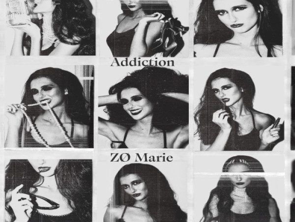 ZØ Marie Releases “Addiction,” A Generational Substitute for Love